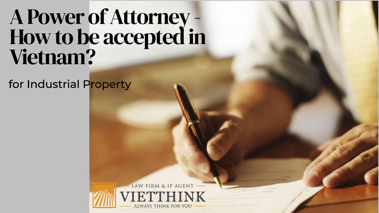 A Power of Attorney - How to be accepted in Vietnam?