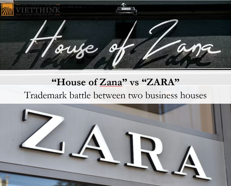 “ZARA” đã không chiến thắng “HOUSE OF ZANA” trong vụ tranh chấp nhãn hiệu tại Anh