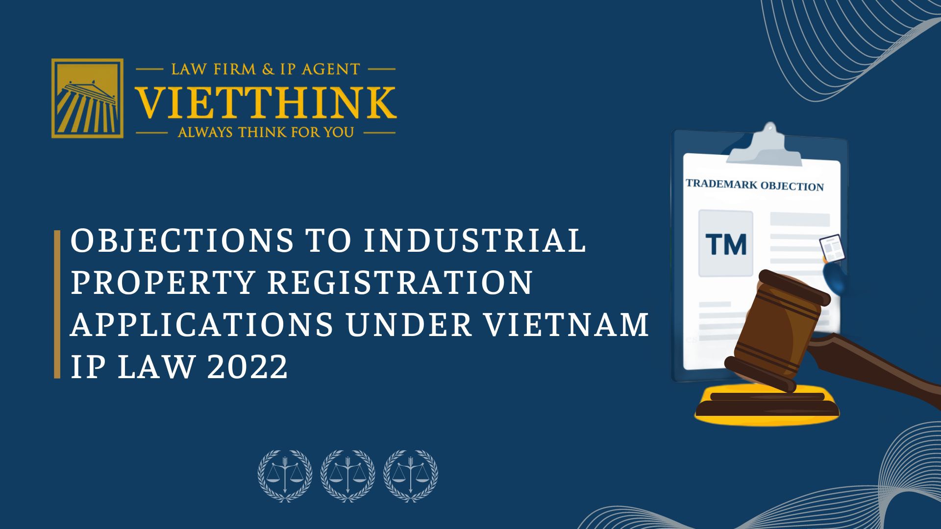 Objections to industrial property registration applications under Vietnam IP Law 2022
