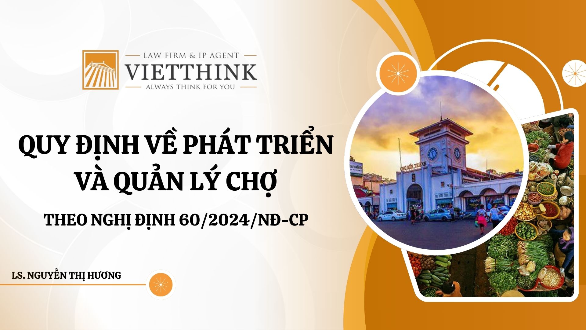 QUY ĐỊNH VỀ PHÁT TRIỂN VÀ QUẢN LÝ CHỢ THEO NGHỊ ĐỊNH 60/2024/NĐ-CP