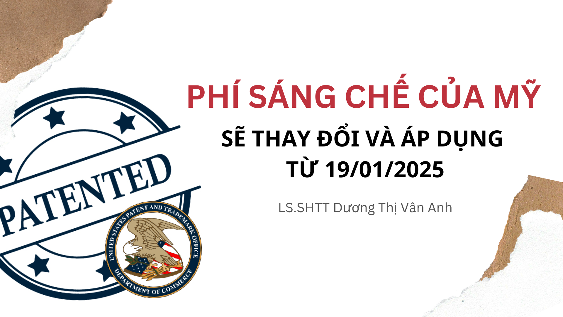 Phí sáng chế của Mỹ sẽ thay đổi và áp dụng từ 19/01/2025